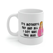 Load image into Gallery viewer, Mother&#39;s Day Mug
